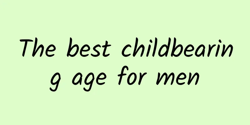 The best childbearing age for men